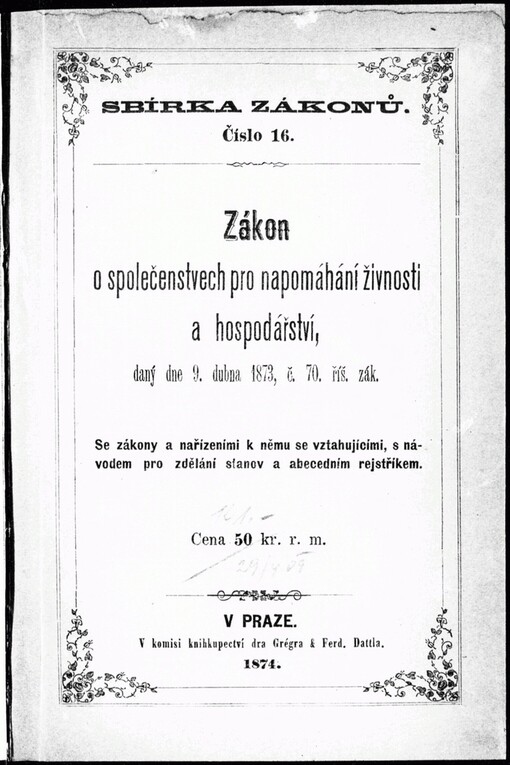 Zákon o společenstvech pro napomáhání živnosti a hospodářství, daný dne 9. dubna 1873, č. 70. říš. zákonníka: se zákony a nařízeními k němu se vztahujícími, s návodem pro zdělávání stanov a abecedním rejstříkem