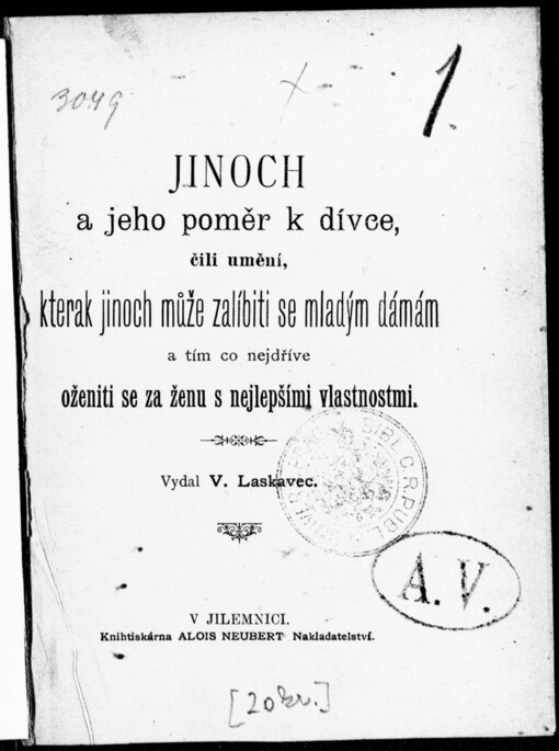 Jinoch a jeho poměr k dívce, čili, Umění, kterak jinoch může zalíbiti se mladým dámám a tím co nejdříve oženiti se za ženu s nejlepšími vlastnostmi