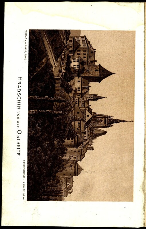 Klutschaks Führer durch Prag und Umgebung: mit einem neuen Situationsplane von Prag und Umgebung, einer Ansicht des Hradschin von Nordosten, einer Abbildung des neuen deutschen Theaters and den Plänen des deutschen Landestheaters, des čechischen Nationaltheaters und des Concertsaales im Rudolfinum