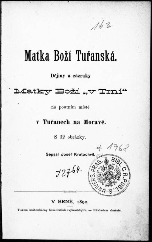 Matka Boží Tuřanská: dějiny a zázraky Matky Boží 