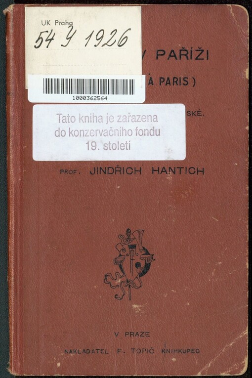 Osm dní v Paříži: Rozpravy franc.-čes. = Huit jours a Paris