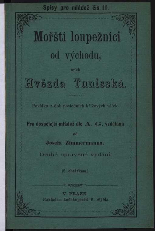 Mořští loupežníci od východu, aneb, Hvězda Tunisská: povídka z dob posledních křižových válek