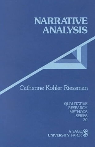 Narrative Analysis (Qualitative Research Methods)