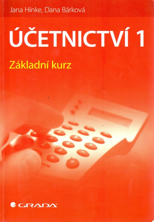 Účetnictví.: 1, Základní kurz