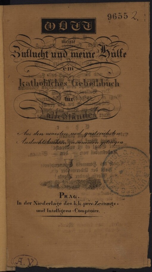 Gott meine Zuflucht und meine Hülfe: ein katholisches Gebethbuch für alle Stände : aus den neuesten und geistreichsten Andachtbuchern zusammen getragen