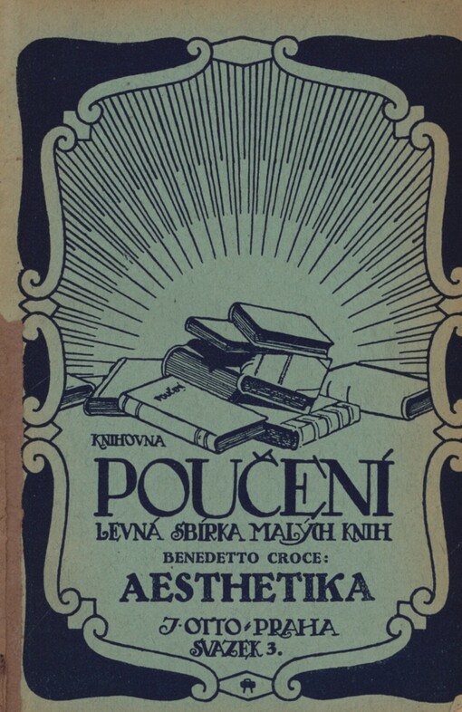 Aesthetika vědou výrazu a všeobecnou linguistikou