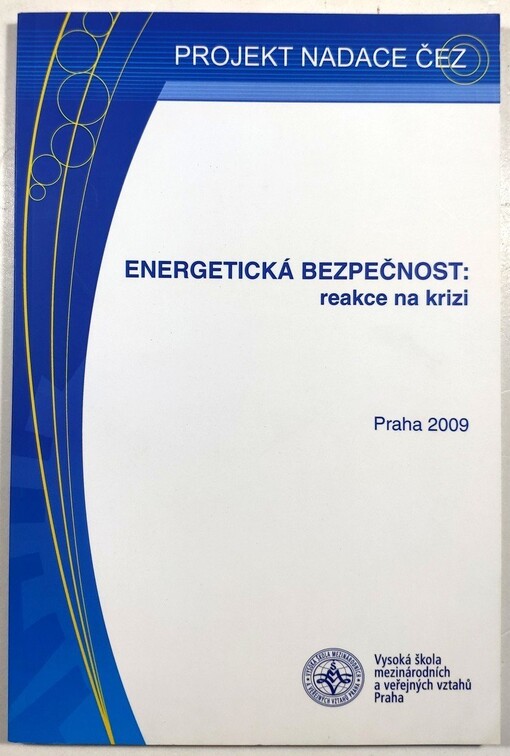 Energetická bezpečnost: reakce na krizi
