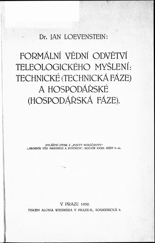 Formální vědní odvětví teleologického myšlení : technické (technická fáze) a hospodářské (hospodářská fáze)