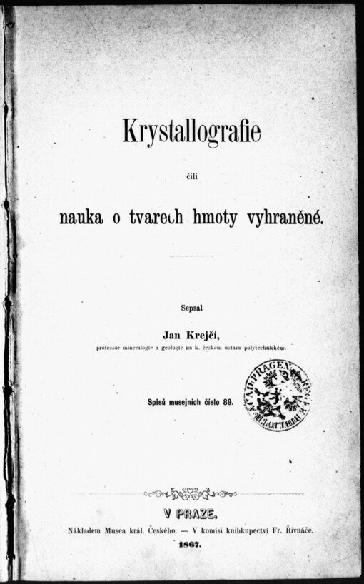 Krystallografie, čili, Nauka o tvarech hmoty vyhraněné