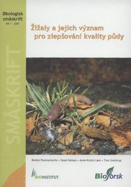 Žížaly a jejich význam pro zlepšování kvality půdy