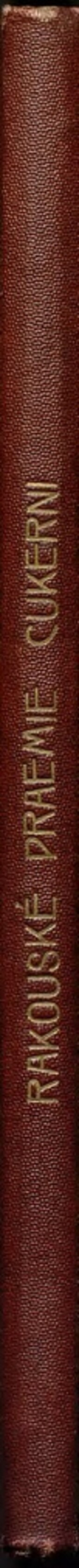 Rakouské praemie cukerní se zřetelem k nauce a k poměrům mezinárodním