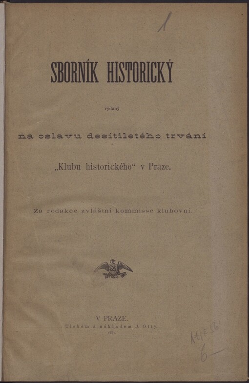 Sborník historický vydaný na oslavu desítiletého trvání Klubu historického v Praze