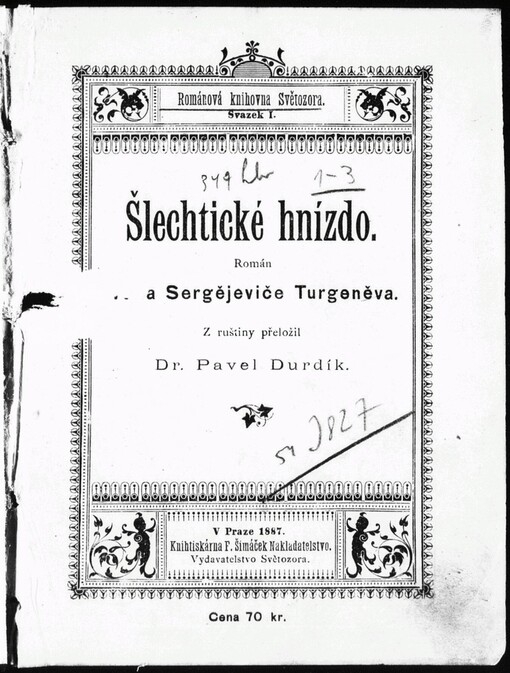 Šlechtické hnízdo: román o XLV. hlavách s doslovem