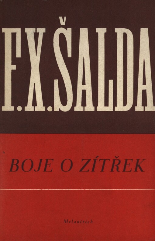 Boje o zítřek :meditace a rapsodie