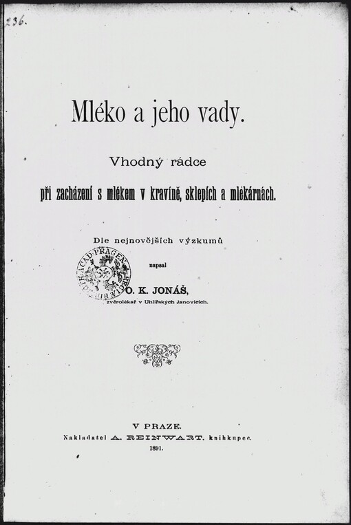 Mléko a jeho vady: vhodný rádce při zacházení s mlékem v kravíně, sklepích a mlékárnách