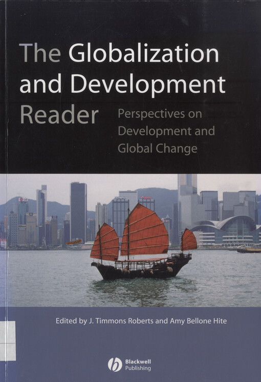 The globalization and development reader : perspectives on development and global change