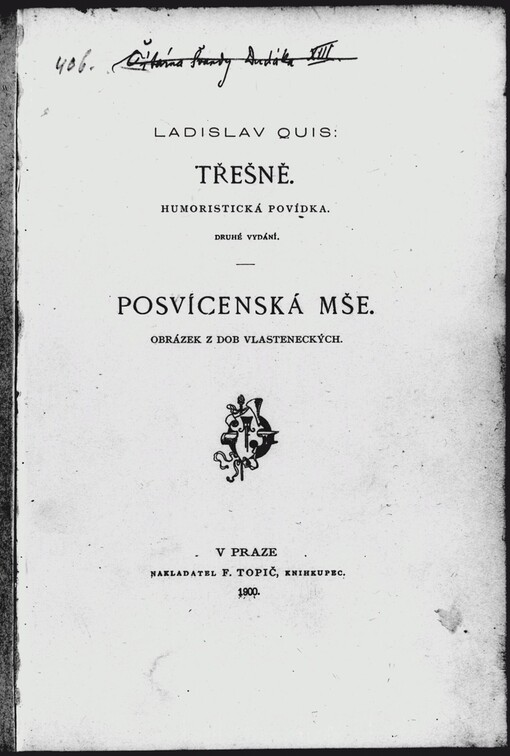 Třešně: Humoristická povídka ; Posvícenská mše : Obrázek z dob vlasteneckých