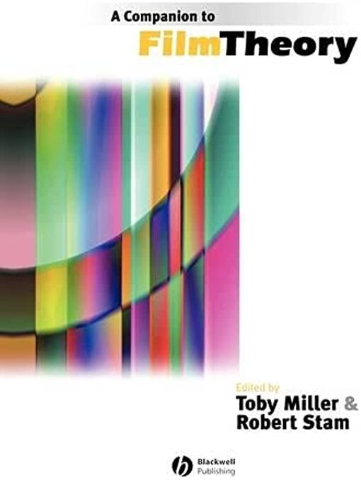 A Companion to Film Theory (Blackwell Companions in Cultural Studies)
