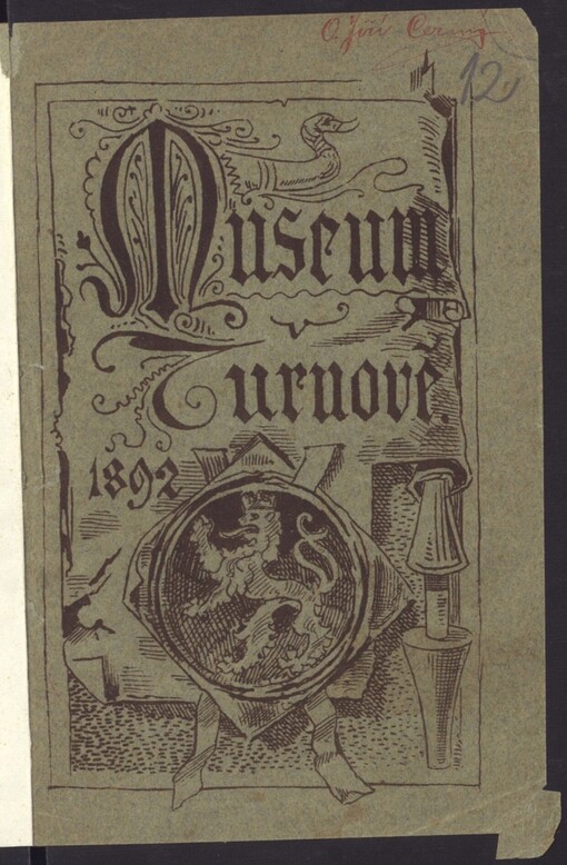 Zpráva o činnosti musejního komitétu a stavu musea Turnovského: za léta 1890-1892