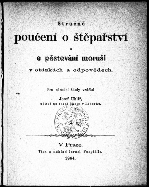 Stručné poučení o štěpařství a o pěstování moruší v otázkách a odpovědích