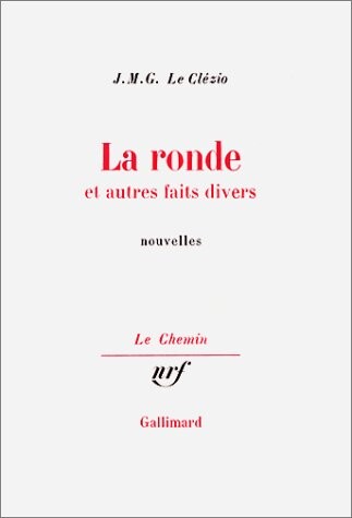 La ronde et autres faits divers (Le Chemin) (French Edition)