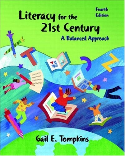 Literacy for the 21st century : a balanced approach