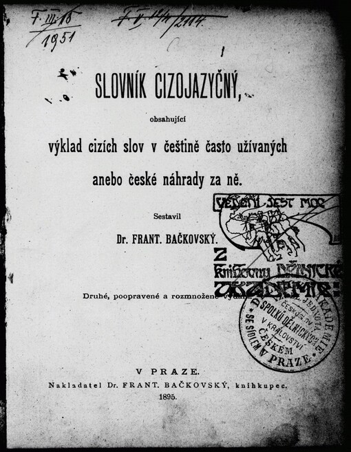 Slovník cizojazyčný obsahující výklad cizích slov v češtině užívaných aneb české náhrady za ně