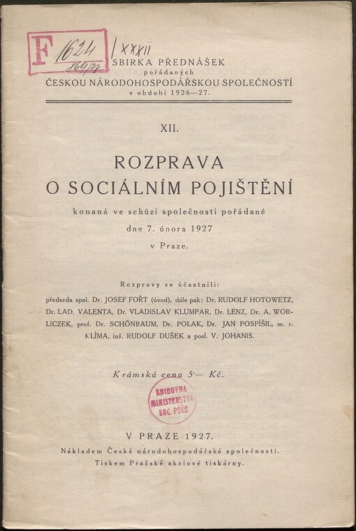 Rozprava o sociálním pojištění konaná ve schůzi společnosti pořádané dne 7. února 1927 v Praze