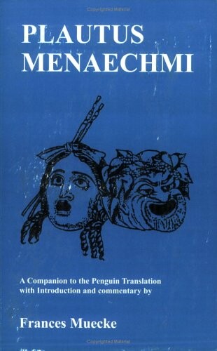 Plautus: Menaechmi: A Companion to the Penguin Translation (Classics Companions)