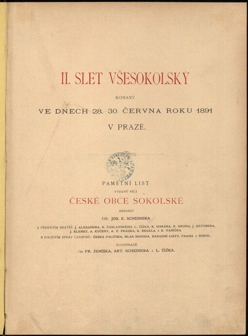 II. slet všesokolský konaný ve dnech 28.-30. června roku 1891 v Praze: Pamětní list vydaný péčí České Obce Sokolské