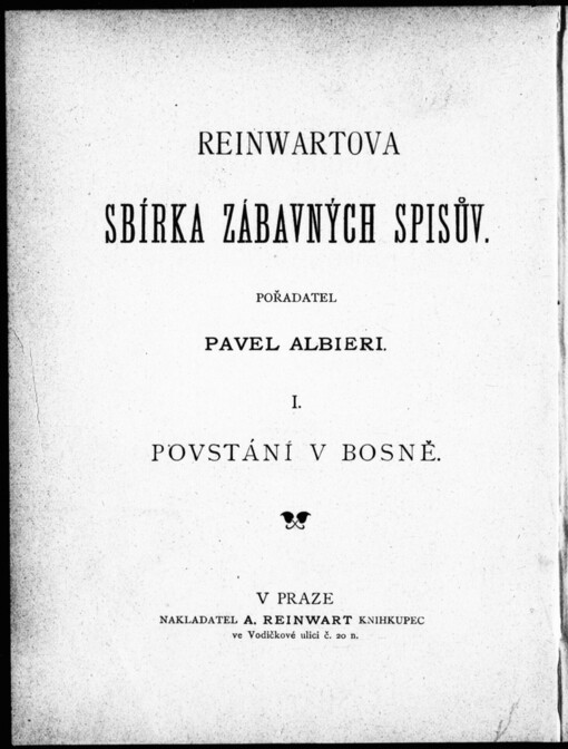 Povstání v Bosně: pravdivé příhody rakouského vojáka v Bosně a Hercegovině