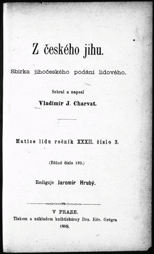 Z českého jihu :sbírka jihočeského podání lidového