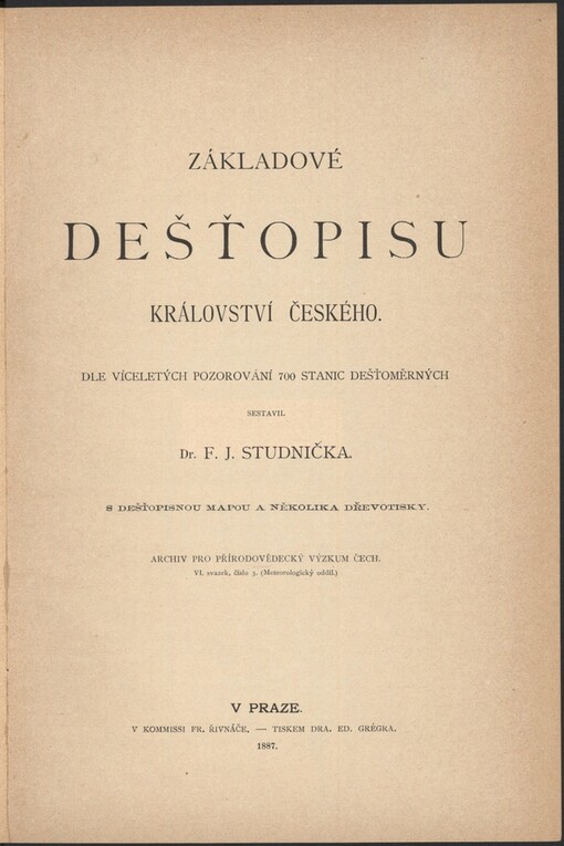 Základové dešťopisu království Českého: dle víceletých pozorování 700 stanic dešťoměrných