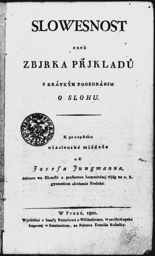 Slowesnost aneb zbjrka přjkladů s krátkým pogednánjm o slohu