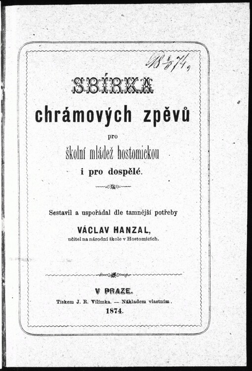 Sbírka chrámových zpěvů pro školní mládež hostomickou i pro dospělé