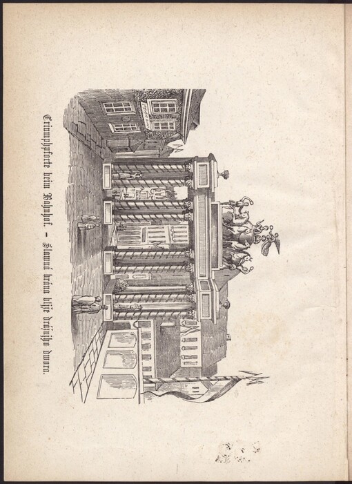 Slavný týden Prahy :: pamětní popsání slavností za příčinou radostné návštěvy Jejich c.k. Veličenstev Františka Josefa I. a Eližběty v Praze