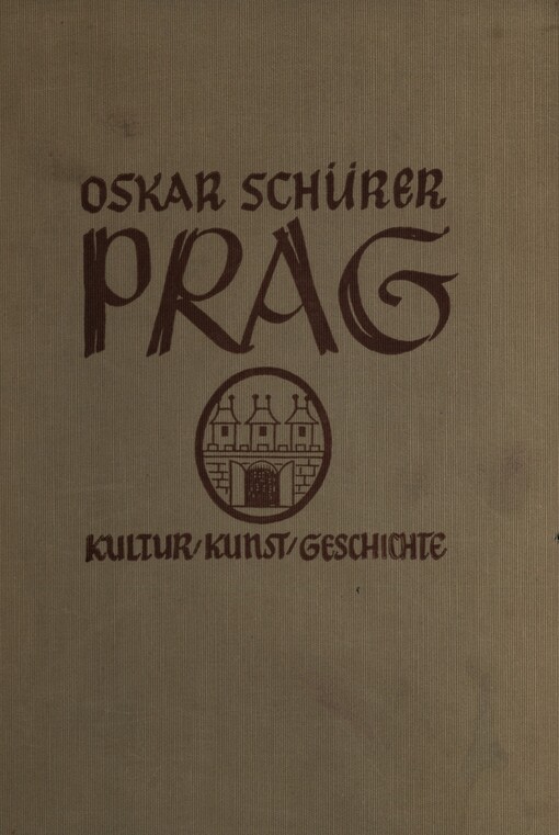 Prag :Kultur, Kunst, Geschichte