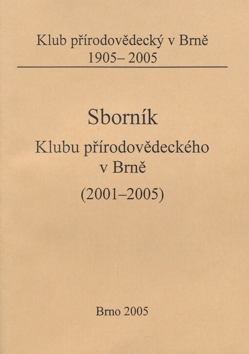 Sborník Klubu přírodovědeckého v Brně: (2001-2005)
