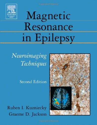 Magnetic Resonance in Epilepsy, Second Edition: Neuroimaging Techniques, Second Edition