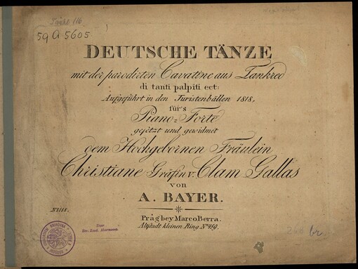Deutsche Tänze mit der parodirten Cavatine aus Tankred di tanti palpiti ect: Aufgeführ in den Juristenbällen 1818, für´s Piano-Forte gesetzt