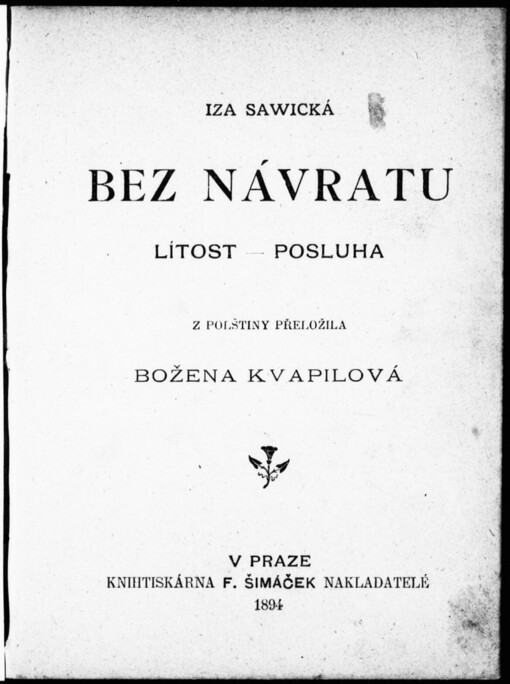 Bez návratu: Lítost - Posluha