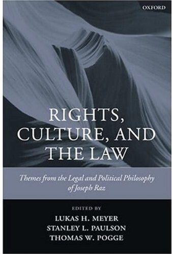 Rights, culture, and the law : themes from the legal and political philosophy of Joseph Raz