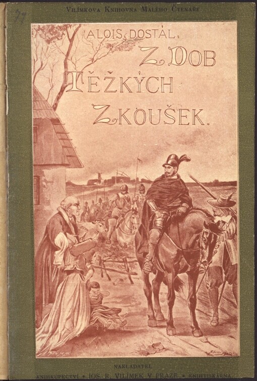 Z dob těžkých zkoušek: obrazy z minulosti
