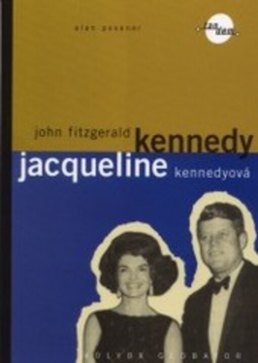 John Fitzgerald Kennedy, Jacqueline Kennedyová.