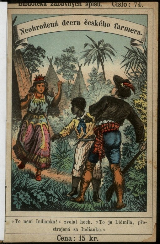 Neohrožená dcera českého farmera: povídka ze života amerických Čechů