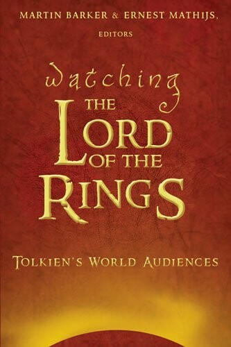 Watching the Lord of the rings : Tolkien's world audiences