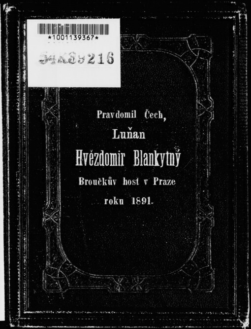 Luňan Hvězdomír Blankytný Broučkův host v Praze roku 1891