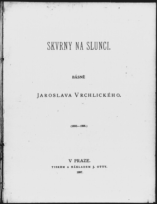 Skvrny na slunci: básně Jaroslava Vrchlického (1895-1896)