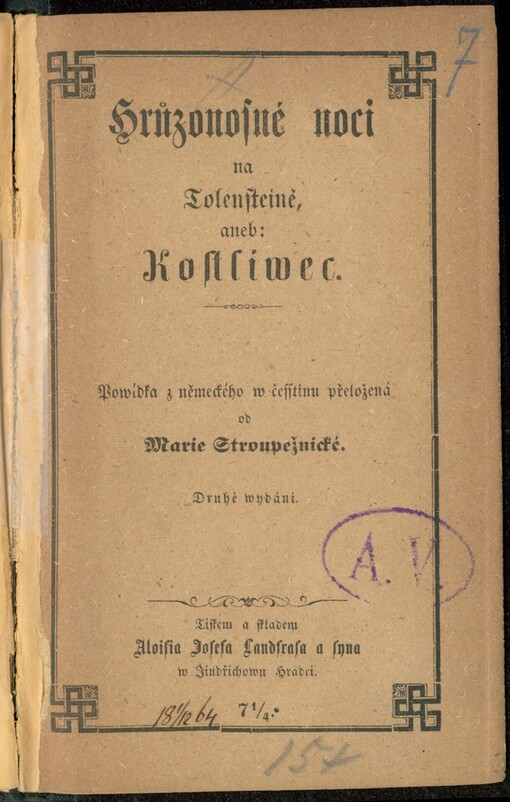 Hrůzonosné noci na Tolenssteině, aneb, Kostliwec