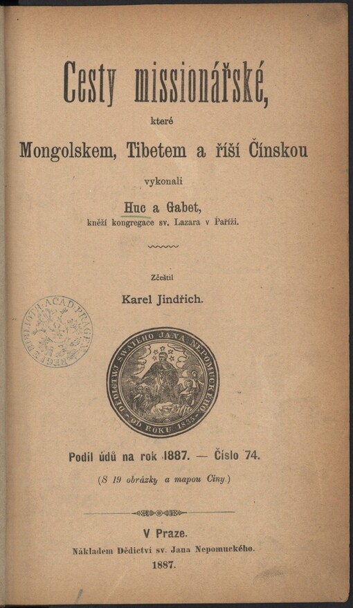 Cesty missionářské, které Mongolskem, Tibetem a říší Čínskou vykonali Huc a Gabet, kněží kongregace sv. Lazara v Paříži